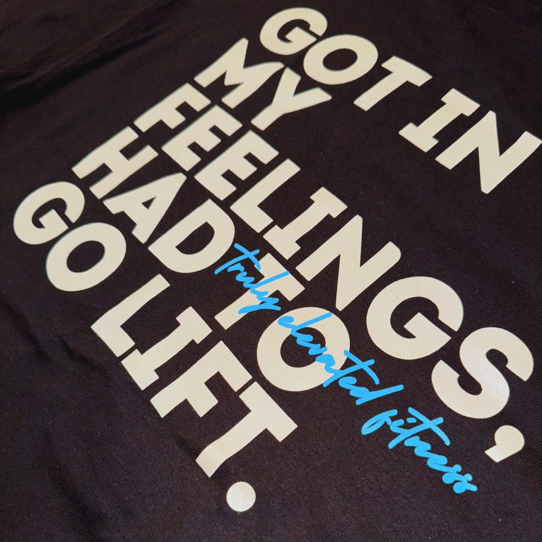 FEAR OF HEIGHTS - IN MY FEELINGS T-SHIRT